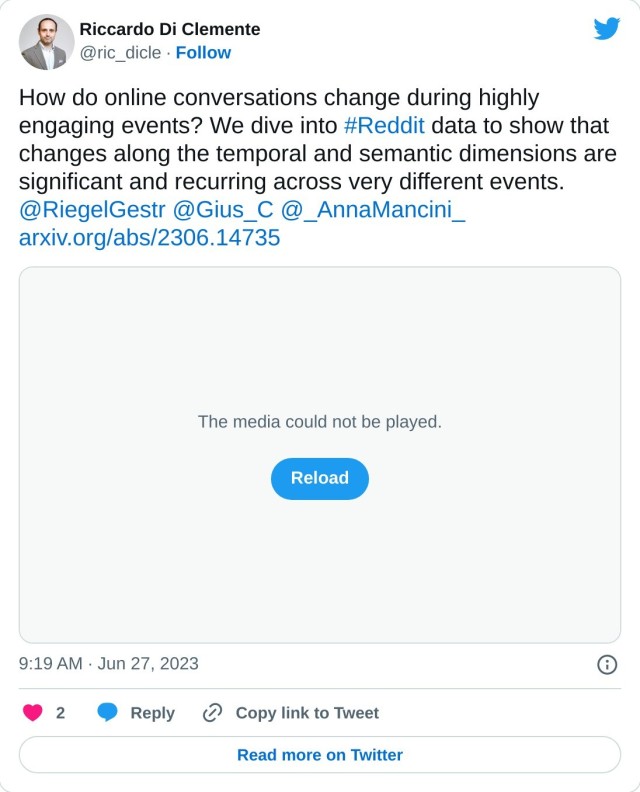 How do online conversations change during highly engaging events? We dive into #Reddit data to show that changes along the temporal and semantic dimensions are significant and recurring across very different events. @RiegelGestr @Gius_C @_AnnaMancini_ https://t.co/LgSiBtgzlM pic.twitter.com/CvRqQ97mvi

— Riccardo Di Clemente (@ric_dicle) June 27, 2023