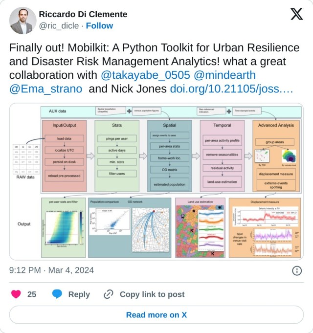 Finally out! Mobilkit: A Python Toolkit for Urban Resilience and Disaster Risk Management Analytics! what a great collaboration with @takayabe_0505 @mindearth @Ema_strano and Nick Jones https://t.co/S5E6MQJz1t pic.twitter.com/pO5PmBkVBI

— Riccardo Di Clemente (@ric_dicle) March 4, 2024