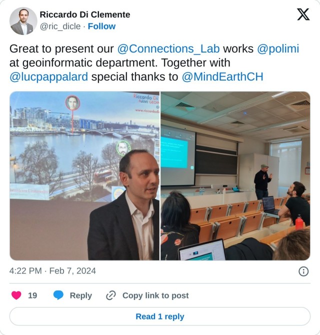 Great to present our @Connections_Lab works @polimi at geoinformatic department. Together with @lucpappalard special thanks to @MindEarthCH pic.twitter.com/5ZOGG0afqW

— Riccardo Di Clemente (@ric_dicle) February 7, 2024